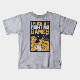 I Suck At Fighting Games Kids T-Shirt